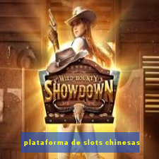 plataforma de slots chinesas